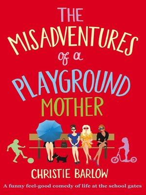 cover image of The Misadventures of a Playground Mother